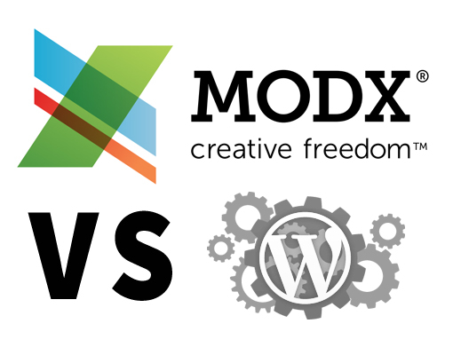 Chosir Wordpress ou MODX ?